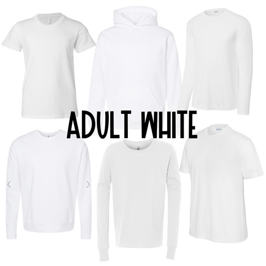 ADULT WHITE- Design Your Own Sale!